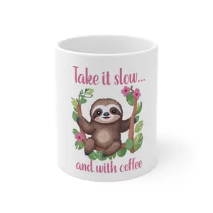 Sloth Coffee Mug - Take it Slow | Cute Animal Gift, Relaxation Mug, Coffee Lover, Nature Lover, Garden Decor