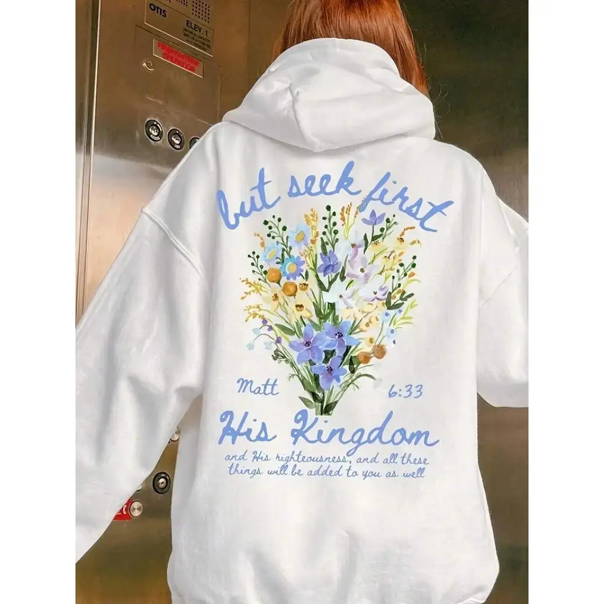 But Seek First His Kingdom Floral Back Print Oversized Hoodie Cotton Inspirational Faith‑Based Graphic Hooded Sweatshirt