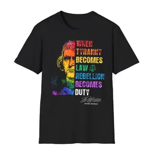 When Tyranny Becomes Law T-Shirt, Rebellion Becomes Duty Shirt, Thom.as Jeffer.son Tee, Classic Casual Crewneck Unisex Cotton Fabric, Vintage Style, Short Sleeved Tops, Graphic Tee, Perfect For Daily Wear