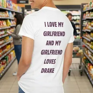 I love my Girlfriend and My Girlfriend  Loves Drake T-Shirt, Ice Man Unisex Shirt