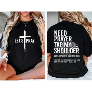 Need Prayer Tap My Shoulder Shirt Bible Verse, Christian Dad Gift Praying Mom Gift Pastor shirt, Trendy Christians tee Motivational