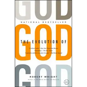 The Evolution of God - Paperback Book, Robert Wright’s Sweeping Narrative on Evolutionary Psychology, Archaeology and Theology, Hidden Pattern Exploration (Humanities & Social Sciences, Religion & Philosophy)