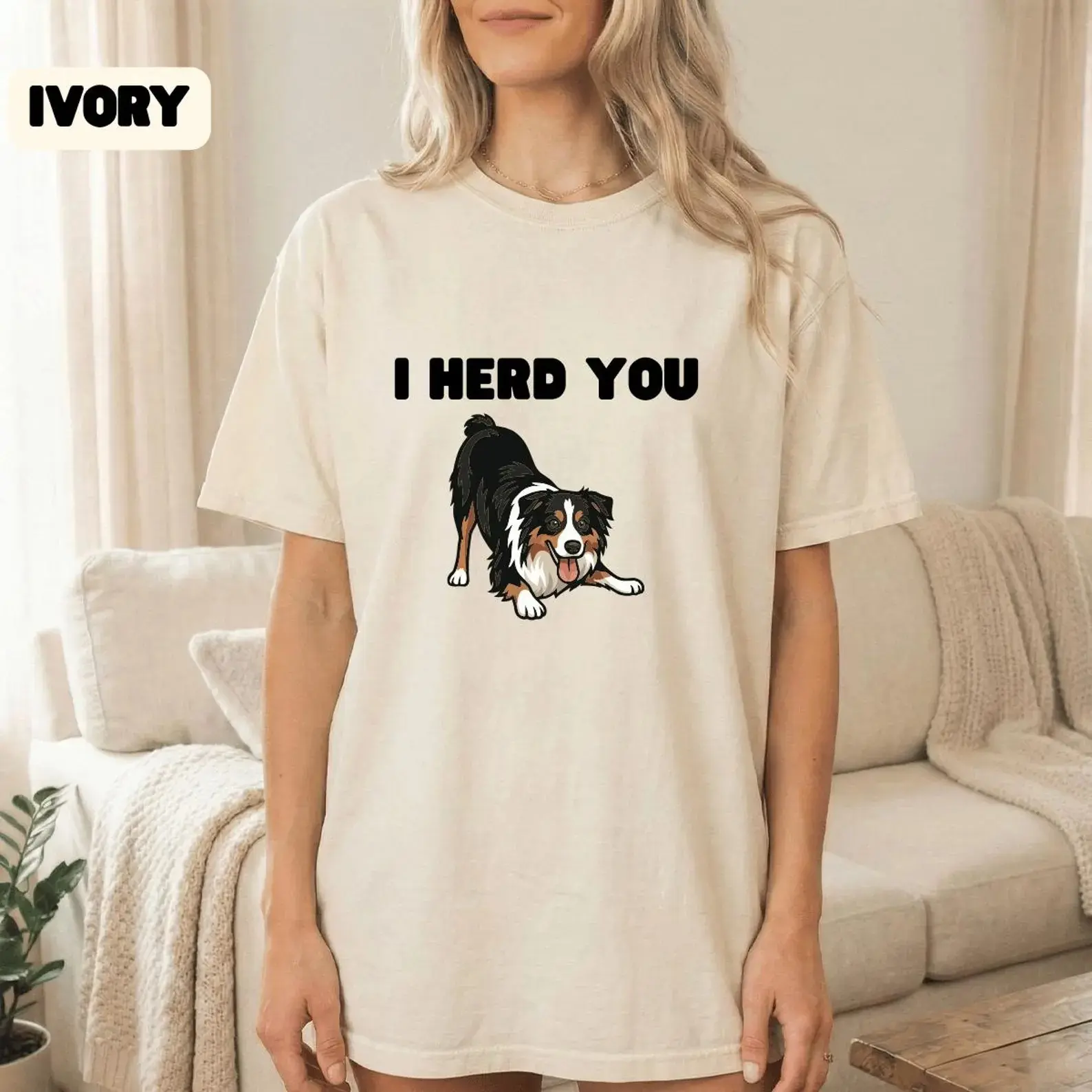 Comfort Colors Aussie Dog T-Shirt - I Herd You Quote Above A Happy Australian Shepherd In A Play Bow Pose , Herding Breed Apparel , Dog Mom Clothing , Pet Lover Outfit , Country Farm Style , Cute Canine Graphic Cotton Fabric Top Summer Vintage Casual