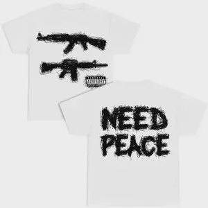 Need Peace Graphic T-Shirt - Premium Heavy Cotton Unisex Tee - Double-Sided Digital Print - Classic Fit Heavyweight Streetwear - Soft Breathable Comfort Top