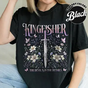 Quicksilver Kingfisher Fantasy Book Comfort Color T-Shirt, Quicksilver Callie Hart Long Sleeves, Saeris Fane Kingfisher Inspired