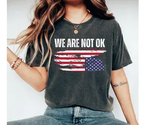 We Are Not OK Upside down American Flag T-shirt, Political Shirt, Human Rights Tee, Resist T-Shirt, Protest Shirt