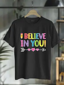 100% Cotton I Believe In You T-Shirt Teacher Testing Day Gift T-Shirt