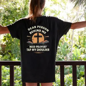 Dear Person Behind Me Need Prayer? Tap My Shoulder tee ,Faith & Prayer Hoodie ,Religious Gift, Christian Sweatshirt, Faith-Based