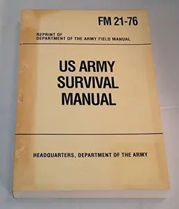 USED Book - U.S. Army Survival Manual: FM 21-76 by Department Of Army (Paperback) - english