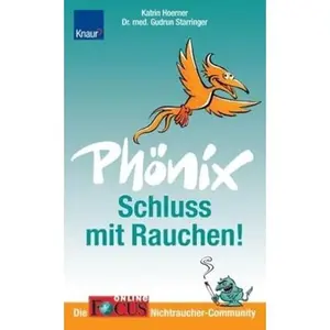 USED-Phönix Schluss mit Rauchen! by Katrin Hoerner (Paperback)