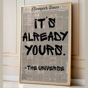 [Sale Up To 50%][No frame, Free Ship] Vintage It's Already Yours Inspirational Newsaper Poster, Positive Affirmation Wall Decor, Aesthetic Typography Print, Motivational Poster