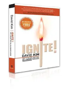 USED-IGNITE! The 12 Values That Fuel Billionaire Success by David Kim (Hardcover)