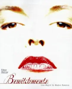 USED Book - Bewitchments: Love Magick for Modern Romance by Edain McCoy (Paperback) - english