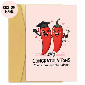 Funny Graduation Card – “You’re One Degree Hotter” Cute Chili Pepper Congrats Card
