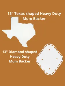 “15" Texas & 13" Diamond Mum Backers – Sturdy Craft Bases for Homecoming