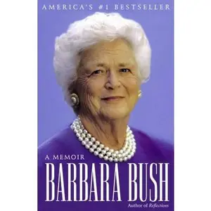 USED-Barbara Bush: A Memoir by Barbara Bush (Paperback)