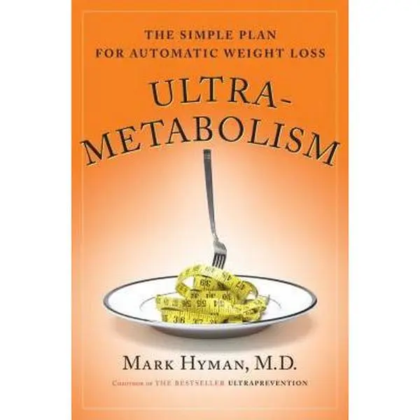 USED-Ultrametabolism: The Simple Plan for Automatic Weight Loss by Mark Hyman (Hardcover)