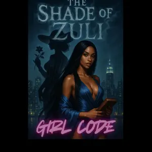 Girl Code II — The Shade of Zuli