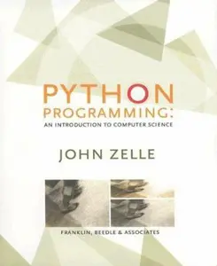 USED-Python Programming: An Introduction to Computer Science by John Zelle (Paperback)