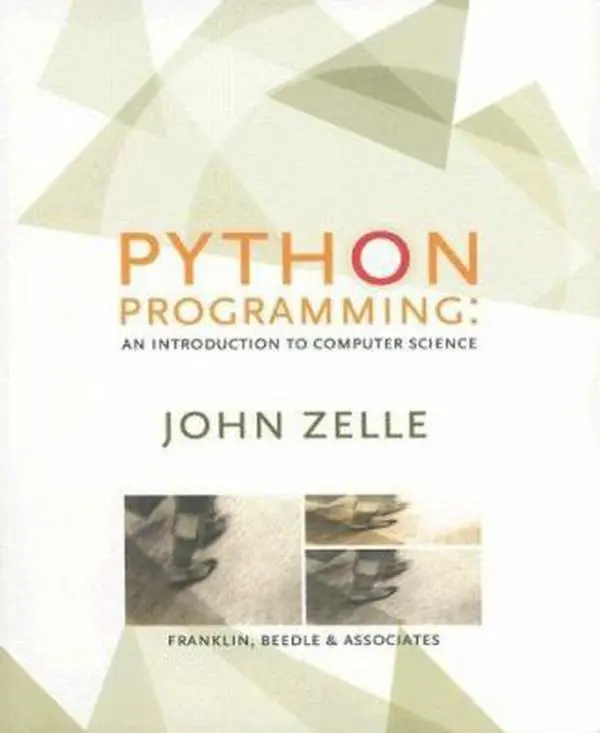 USED-Python Programming: An Introduction to Computer Science by John Zelle (Paperback)