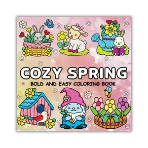 Summer Spring Gift  Cozy Spring: Cute & Comfy Coloring Book for Adults & Teens Featuring Adorable Spring-Inspired Designs for Relaxation (Bold & Easy Coloring) Paperback