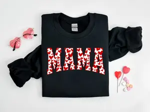 Mama Sweatshirt, Valentines Day Shirt, Mama Valentine Shirt, Mama Shirt, Love Shirt, Cute Valentines Shirt, Valentine Sweatshirt