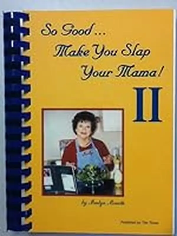 USED Book - So Good... Make You Slap Your Mama! II by Marlyn Monette (Ring-bound) - english