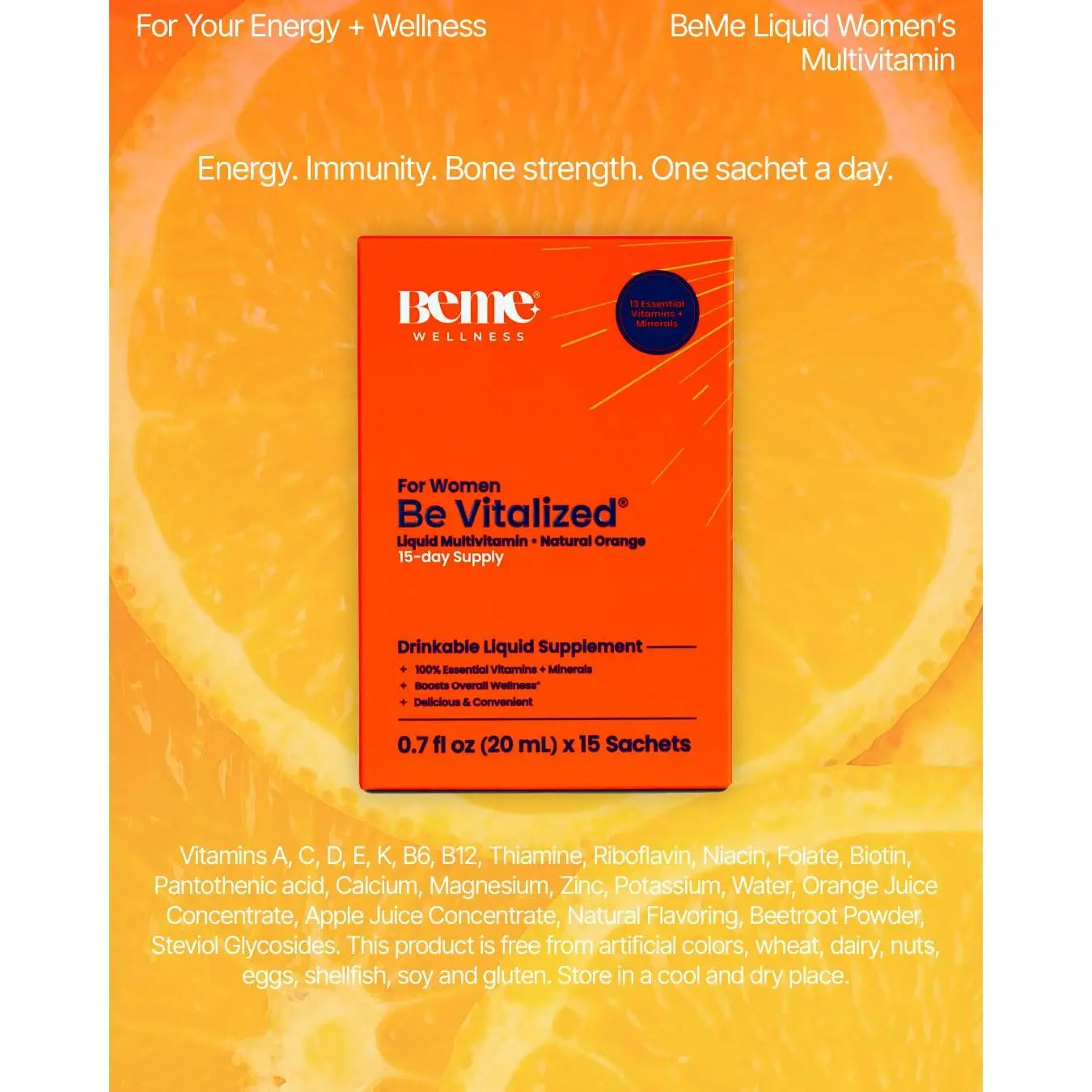 BeMe Liquid Multivitamins for Women - Advanced Liquid Delivery System with 13 Vitamins & Minerals - Tear & Go Sachets, Non-GMO, Orange Flavor (15 Sachets)