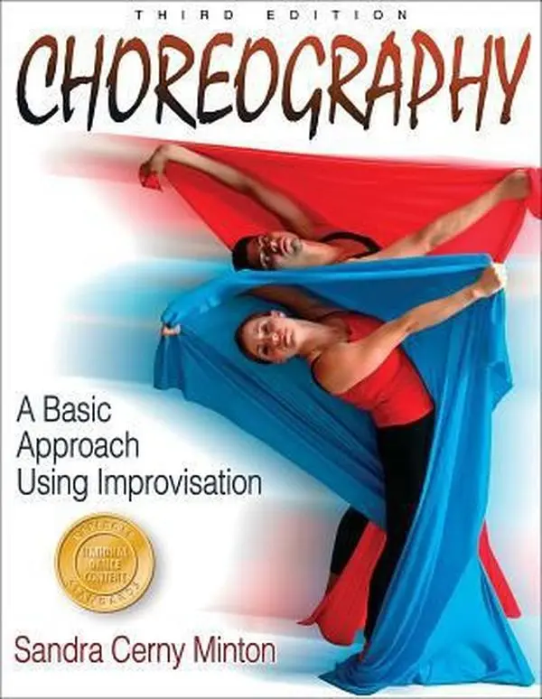USED-Choreography: A Basic Approach Using Improvisation - 3rd Edition by Sandra Cerny Minton (Paperback)