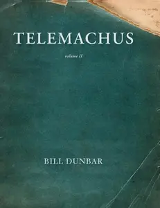 USED-Telemachus - volume 2 by Dunbar, Bill (Hardcover)