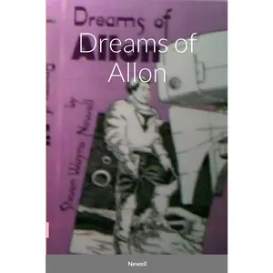 USED-Dreams of Allon by Newell, Steven (Paperback)