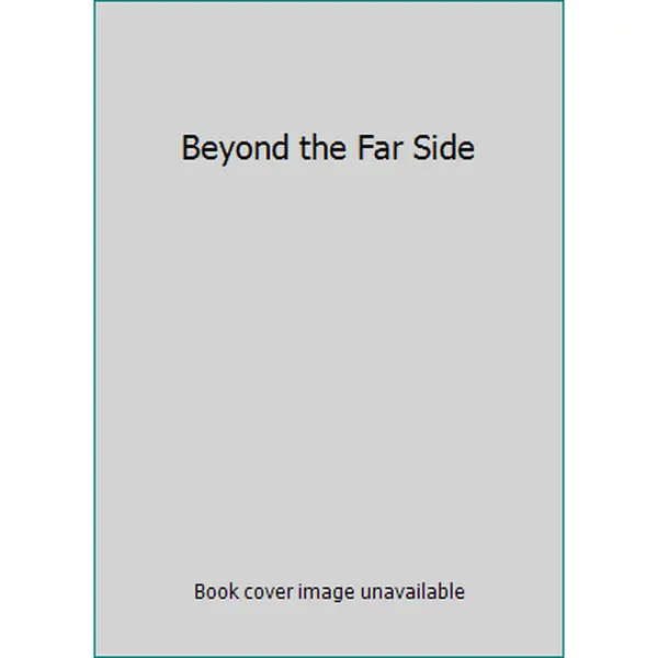 USED-Beyond the Far Side by Larson, Gary (Paperback)