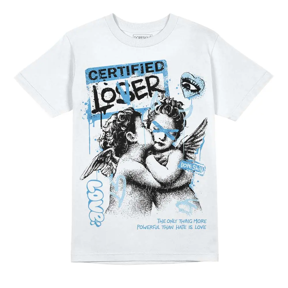 DopeSkill Graphic Tees University Blue 11s Streetwear Unisex Cool T-Shirt Sneaker Colour Matching Certified Lover Graphic