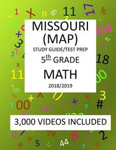 USED-5th Grade MISSOURI MAP, 2019 MATH, Test Prep: 5th Grade MISSOURI ASSESSMENT PROGRAM TEST 2019 MATH Test Prep/Study Guide by Shannon, Mark (Paperback)