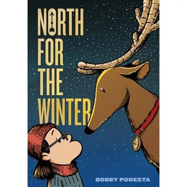 North for the Winter -- Bobby Podesta - Paperback