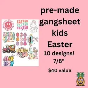 Easter Day Direct to film Gang Sheet - 10 designs at 8" - Ready to press