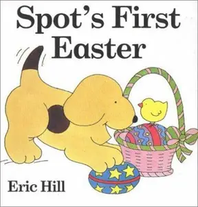 USED Book - Spot's First Easter board book by Eric Hill (Unknown) - english