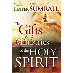 USED-The Gifts and Ministries of the Holy Spirit by Sumrall, Lester (Paperback)