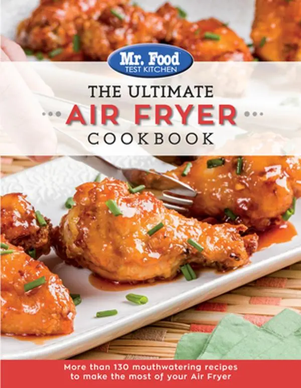 USED Book - The Ultimate Air Fryer Cookbook, Volume 5: More Than 130 Mouthwatering Recipes to Make the Most of Your Air Fryer by Mr Food Test Kitchen (Paperback) - english