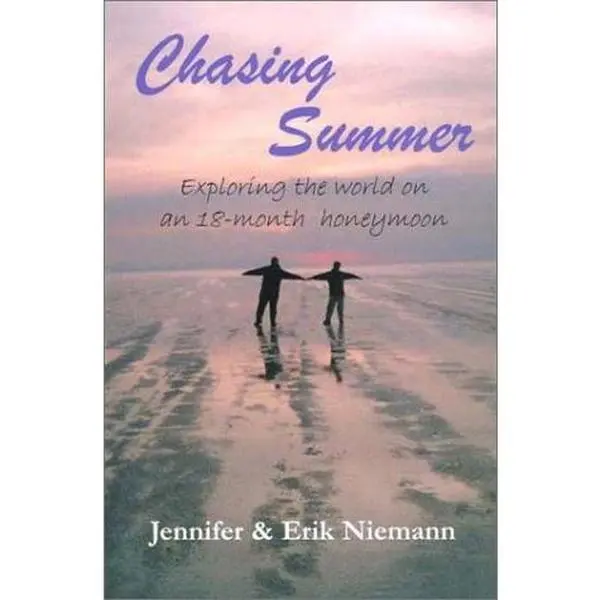 USED-Chasing Summer: Exploring the world on an 18-month honeymoon by Jennifer Niemann (Paperback)