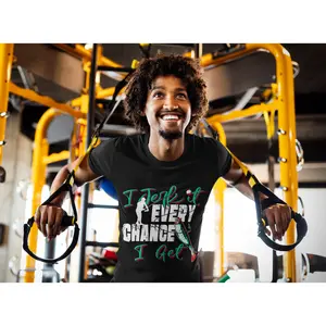 Short-Sleeve Unisex EVERY CHANCE I GET T-Shirt