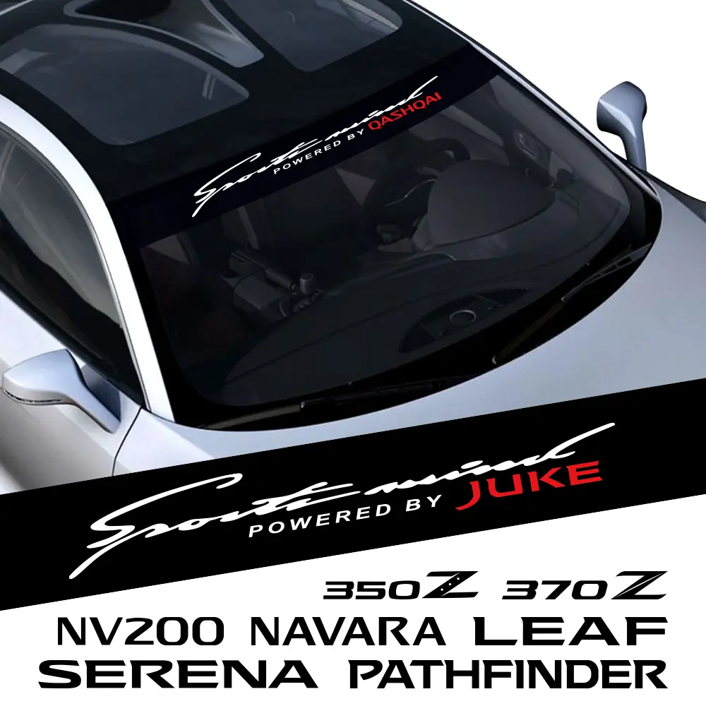 Car Windshield Stickers For Nissan Qashqai Leaf 370Z 350Z Juke Micra NV200 Armada Elgrand Kicks Exterior Styling Accessories