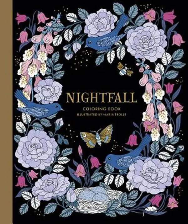 Nightfall Coloring Book: Originally Published in Sweden as Skymningstimman -- Maria Trolle - Hardcover