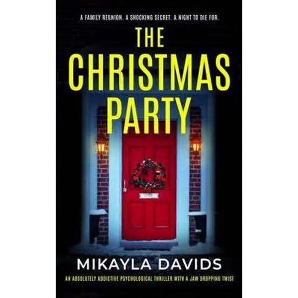 USED Book - The Christmas Party: An addictive psychological thriller with a jaw-dropping twist by Davids, Mikayla (Paperback) - english