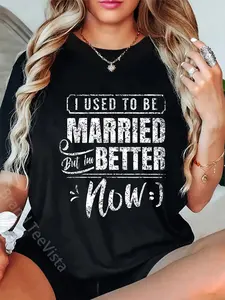 100% Cotton Divorced Split Up Divorce Divorcing T-Shirt