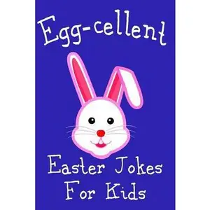 USED-Egg-cellent Easter Jokes For Kids: Cute Basket Stuffer For Boys and Girls Cheap Easter Gift Idea by Jackson, Frank (Paperback)