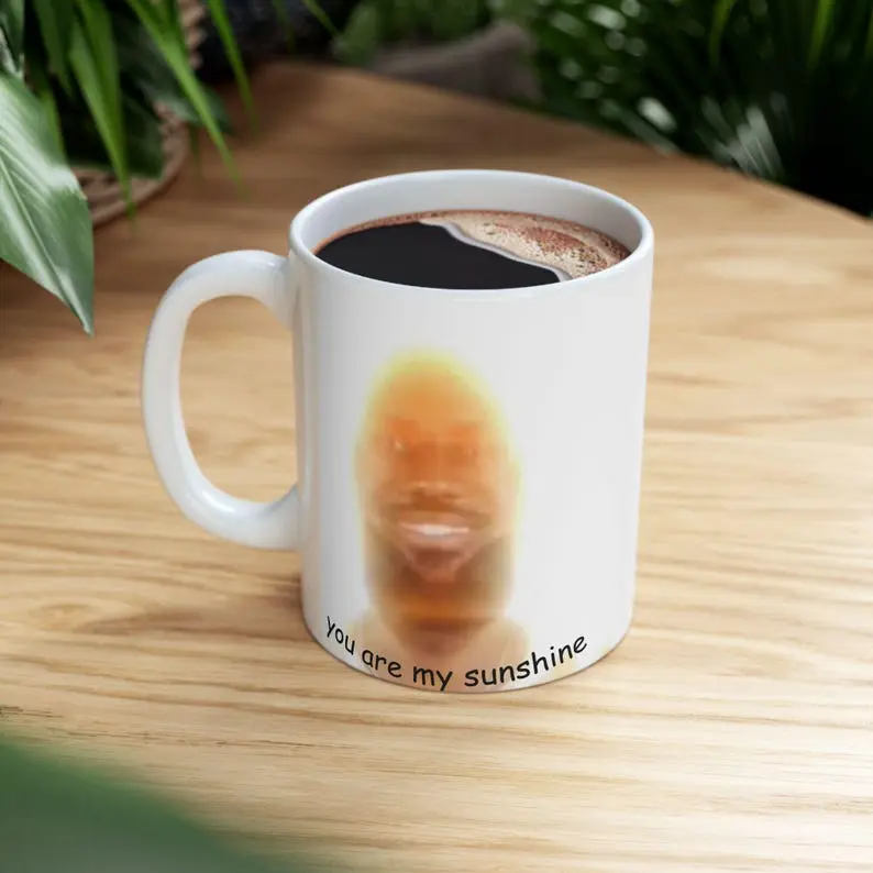 Lebron Sunshine Meme, You Are My Sunshine Meme Mug, Funny Quirky Mug, Silly Mug, Contemporary Gift Idea, Self-aware, Coffee Lover