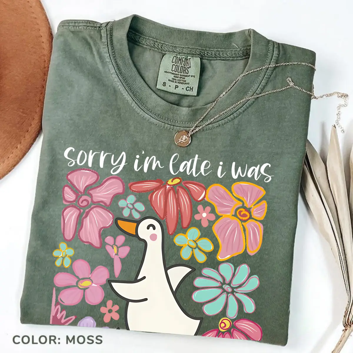 Comfort Colors Sorry I'm Late I Was Dilly Dallying Goose Shirt, Floral Goose T-shirt, Sarcastic Retro Tee, Funny Mama T-shirt, Boho Floral Tshirt