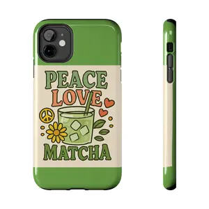 Peace Love Matcha Tough Phone Cases - Eco-Friendly, Stylish Cases for Matcha Lovers, Perfect Gift for Friends, Birthday, Everyday Use, [...]