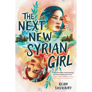 The Next New Syrian Girl by Ream Shukairy [Paperback Book]